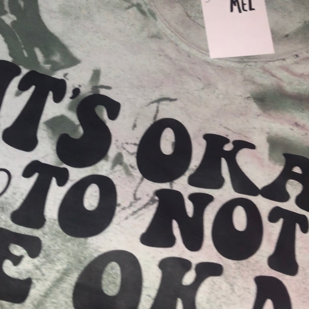 “It’s okay not to be okay” Oversized T-Shirt